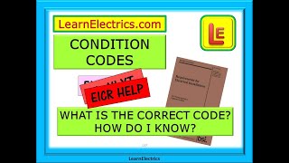 CONDITION CODES – EICR – WHAT THEY MEAN – HOW TO DETERMINE THE CORRECT CODE TO USE