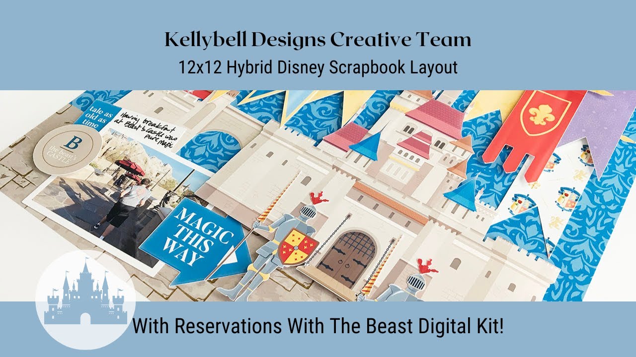 Kellybell Designs Creative Team | Hybrid Scrapbook Layout With ...