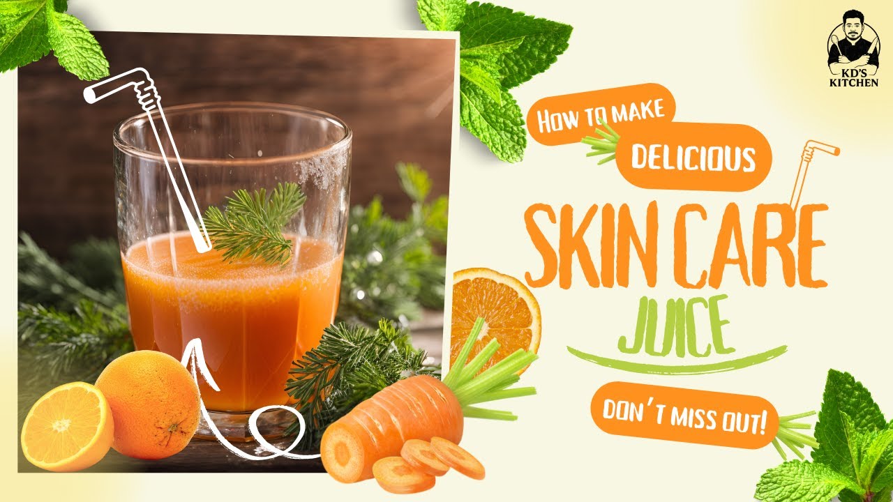 Natural Skin Care Juice | Healthy & Refreshing Drink