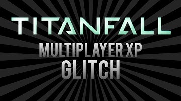 " How to rank up fast on Titanfall " |  Titanfall Multiplayer XP Exploit