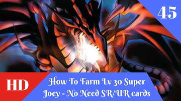 [Duel Links] How To Farm Super Joey lv 30 No SR/UR Cards Needed