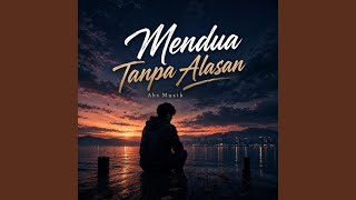 Mendua Tanpa Alasan
