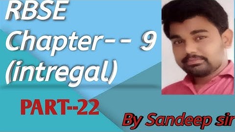 RBSE  class  12th  chapter 9(integral ) solve by sandeep  sir