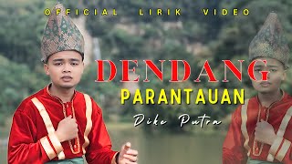 DIKE PUTRA - DENDANG PERANTAUAN ( OFFICIAL LIRIK VIDEO )
