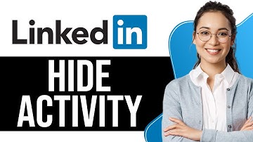 How to Hide Activity on LinkedIn (2025) - Full Guide