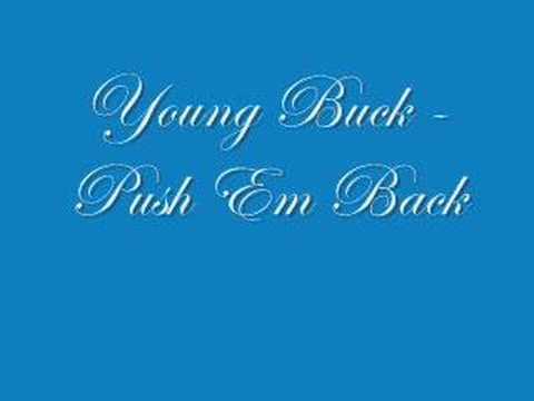 Young Buck - Push Em Back