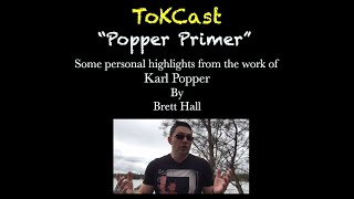 ToKCast's Popper Primer