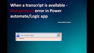 When a transcript is available - Bad Gateway error