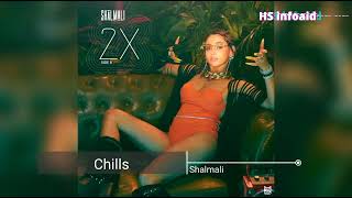 Shalmali - Chills - HS infoaid