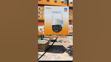 Camera Imou Cruiser Z zoom xa lên 12X mà vẫn rõ nét như thế này #camerawifi #imou