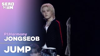 JONGSEOB (종섭) | P1Harmony (피원하모니) - JUMP | SERO CAM