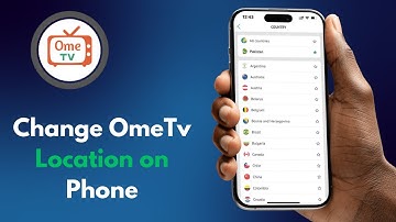 How to Change OmeTv Location on Phone