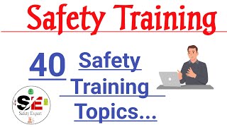 Safety Training Topic || Safety Training के 40 Topics || Safety Training