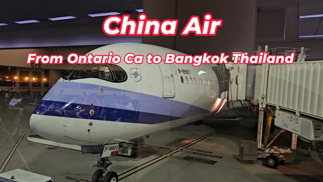 Обзор рейса China Air из Онтарио (Калифорния) в Бангкок, Таиланд 