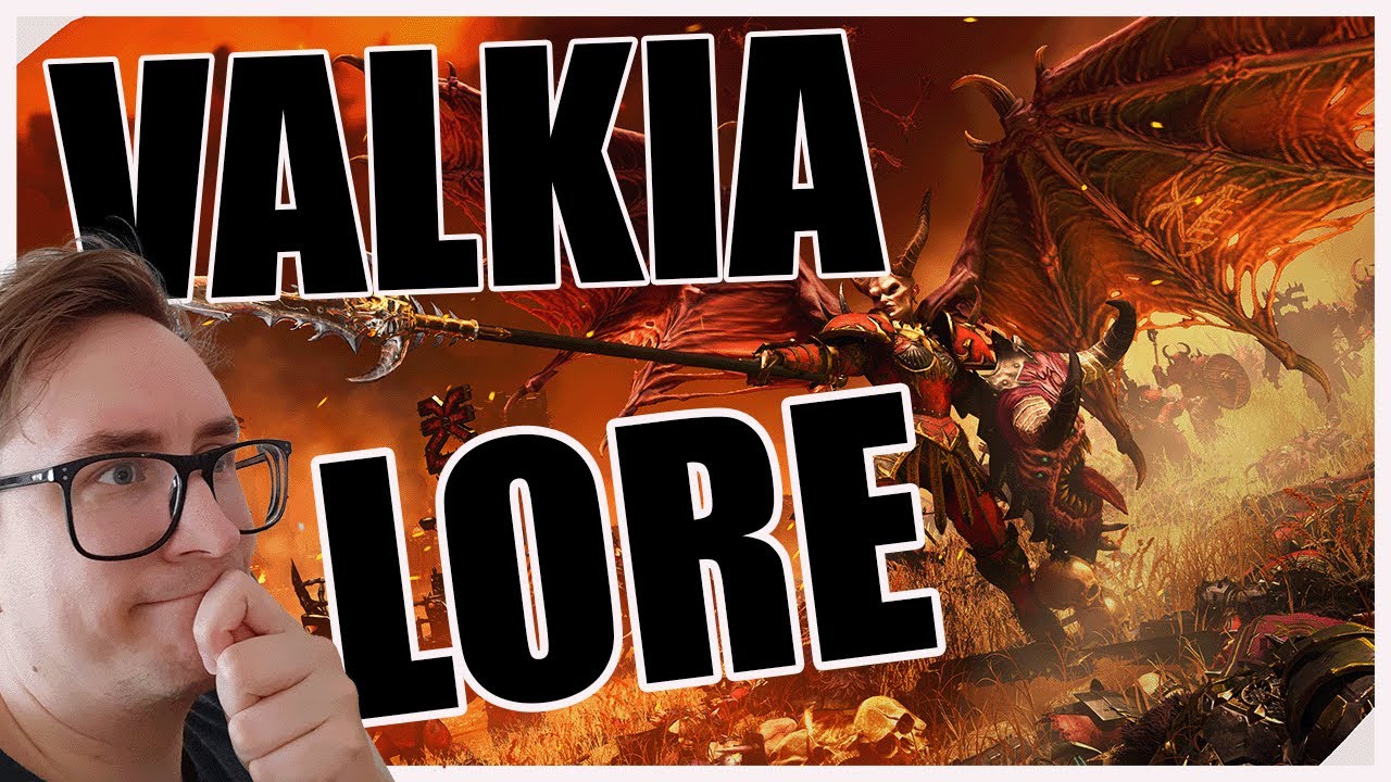 WARHAMMER LORE! Valkia The Gorequeen! YouTube