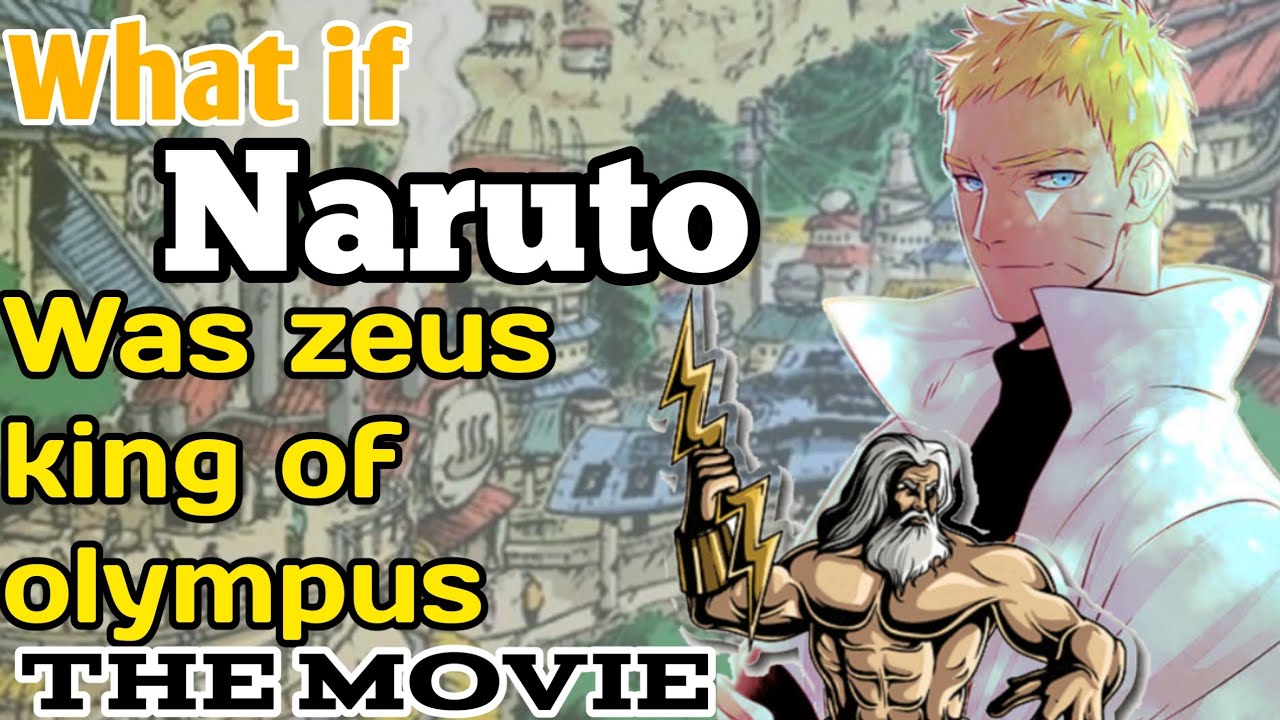What if Naruto was zeus king of olympus The Movie