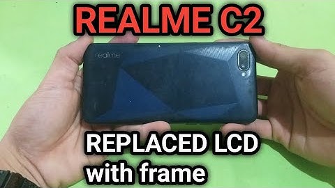 REALME C2 LCD REPLACEMENT (WITH FRAME) TUTORIAL