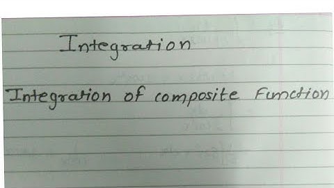 Integration - Integration of Composite Function CBSE (NCERT) HSC 12th Maths diploma maths