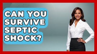 Celebrity Can You Survive Septic Shock? - First Response Medicine Profile