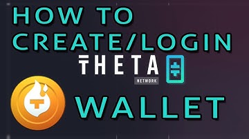 How to Create / Login to Theta / TFuel Wallet - Cryptocurrency Beginner Guide