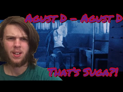 TBT: Agust D 'Agust D' MV | REACTION!!