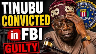 BREAKING NEWS! TINUBU CONVICTED! WATCH THIS LOBBYING GOES BAD!!!