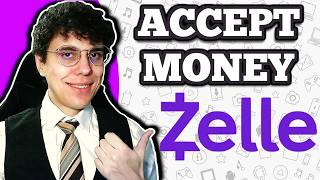 How to Accept Money on Zelle Step-By-Step