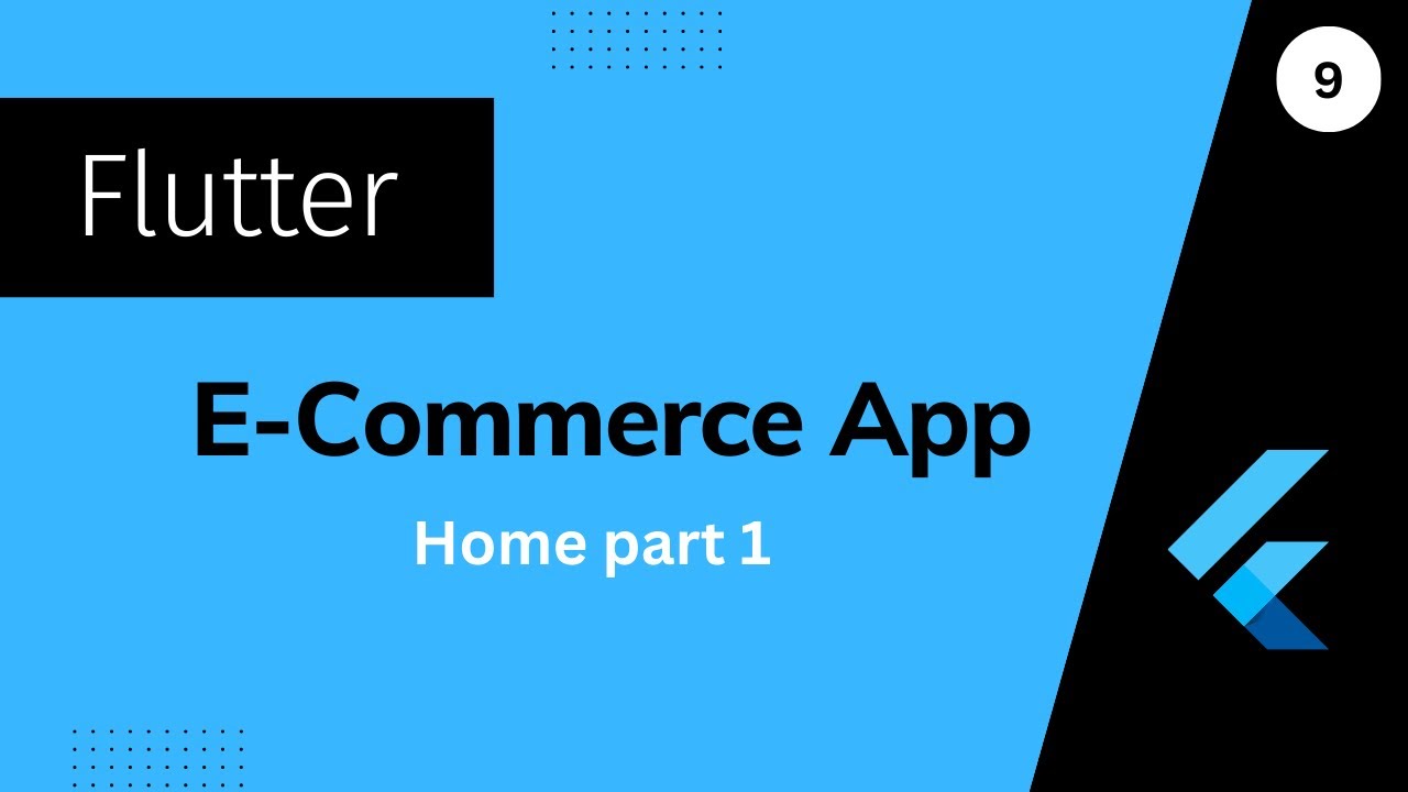 #9 Home screen part 1 Flutter بالعربي - YouTube