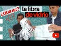 Curso de resina y fibra de vidrio | Que es la fibra de vidrio |