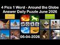 4 Pics 1 Word Daily Puzzle Answers 04 June 2026 Around 4 Pics 1 Word Daily Puzzle Answers 04 June 2026 Around