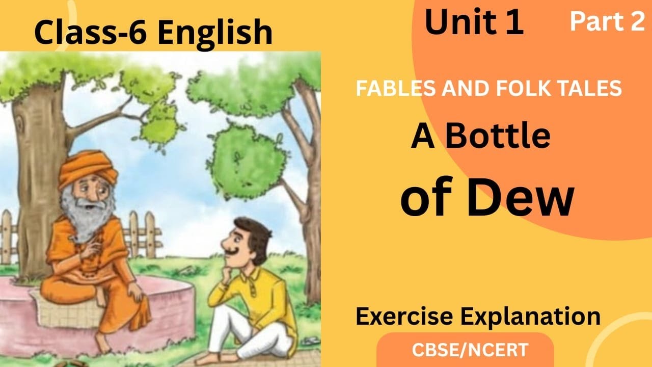 Class 6th chapter 1 exercise explanation | a bottle of dew | 