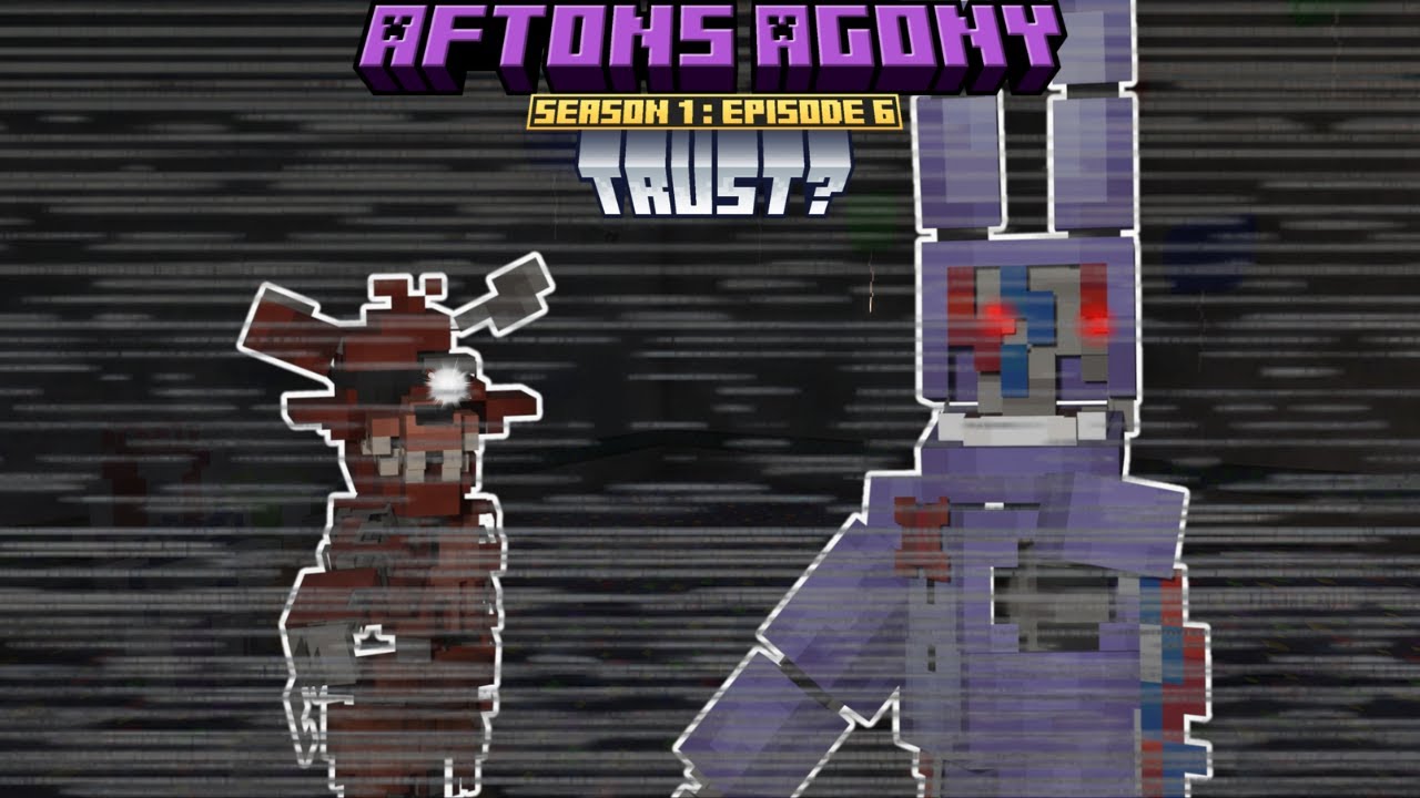 Trust? | Aftons Agony S1 [Episode 6] | Minecraft Fnaf Roleplay - YouTube