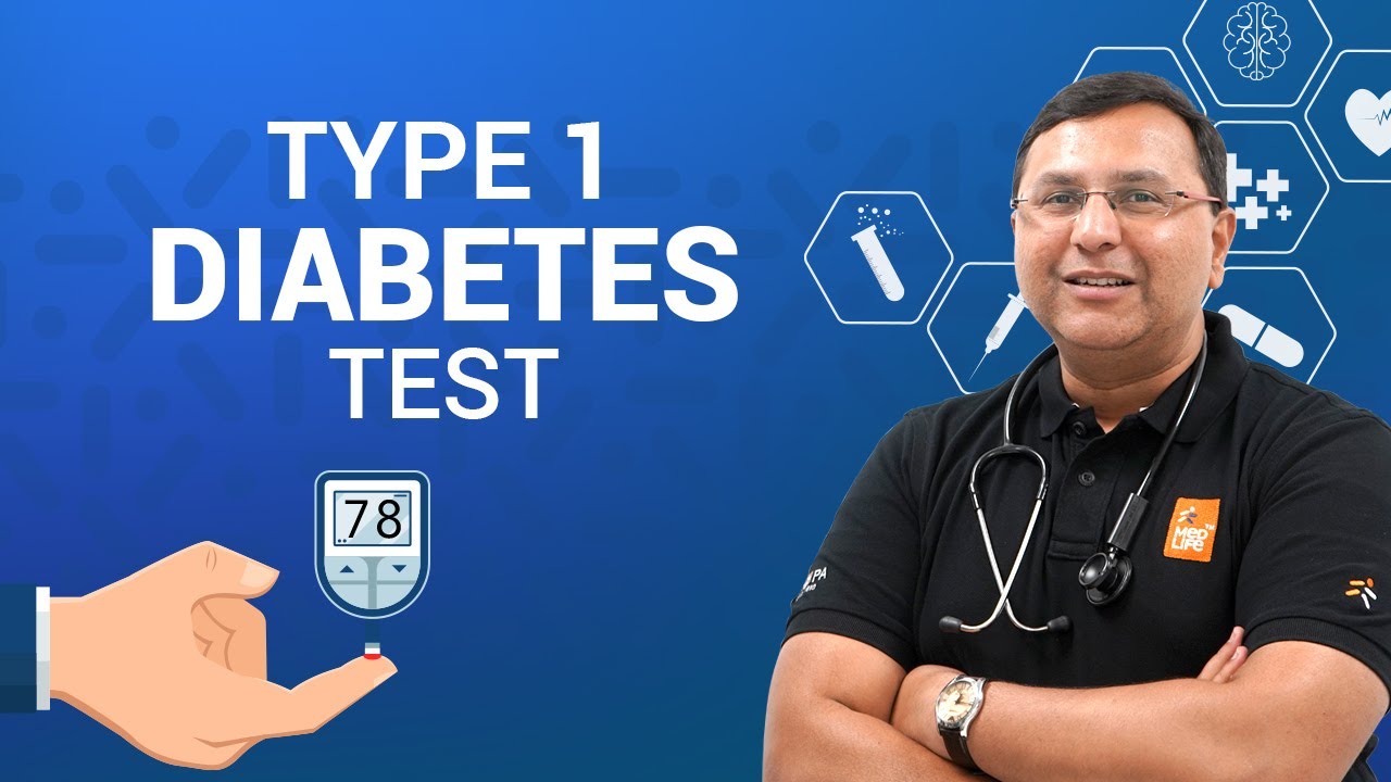 Type 1 Diabetes Tests – Dr Karthik Explains | MedX Type 1 Diabetes Tests – Dr Karthik Explains | MedX