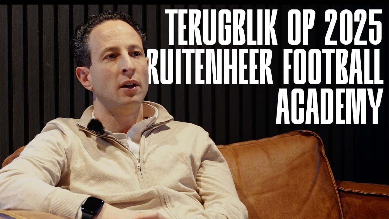 terugblik op 2025 bij de Ruitenheer Football Academy met Benno Nihom