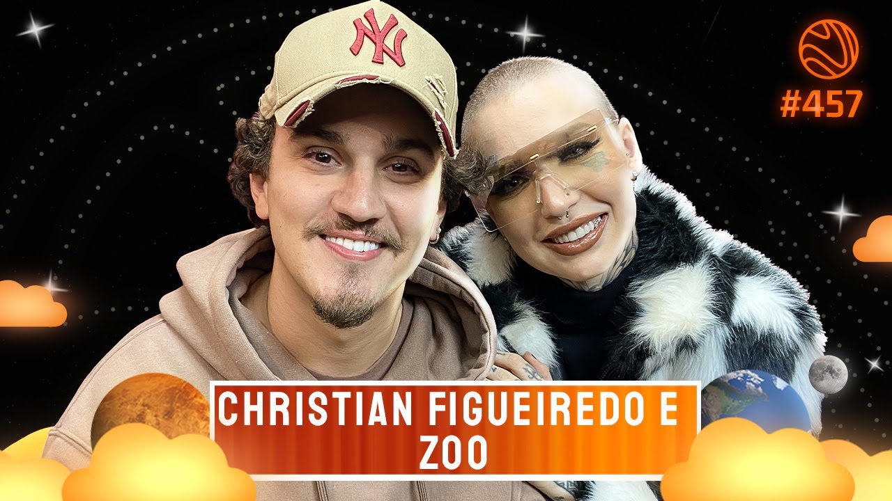 ZOO E CHRISTIAN FIGUEIREDO – Venus Podcast #457