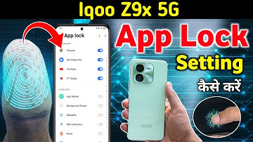 Iqoo Z9x App Lock _ Fingerprint | Iqoo Z9x App Lock Setting/Iqoo Z9x 5g