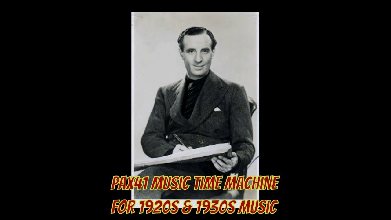 1930s Music (1935) British Band Leader Ambrose I Can Wiggle My Ears