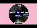 1931 Milt Shaw - Walkin’ My Baby Back Home (Scrappy Lambert, vocal)