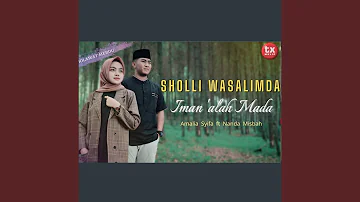 Sholli Wasalimda Iman 'Alah Mada (feat. Nanda Misbah)