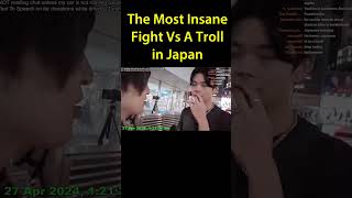 The Most Insane Fight VS A Troll in Japan