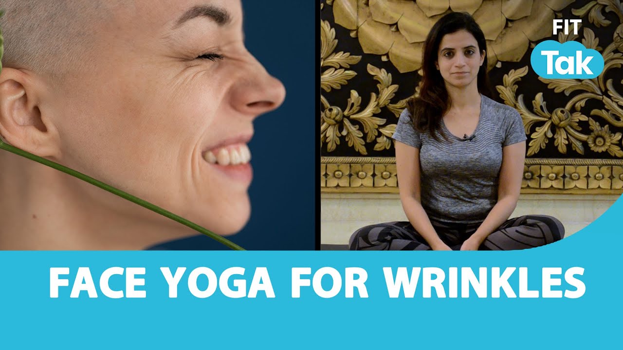 Face Yoga For Wrinkles | How To Prevent Wrinkles | Yoga With Mansi ...