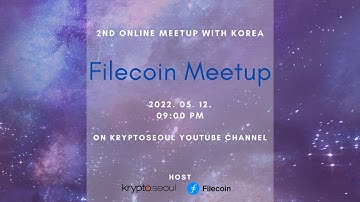 Filecoin Korea Meetup with KryptoSeoul