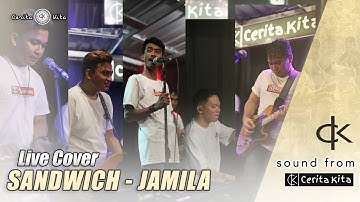 JAMILA | Sandwich Live Musik Cover Ck.Street #soundfromck #ckstreet