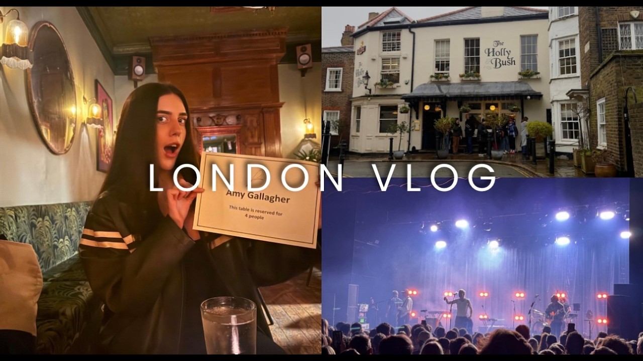 london vlog (i love this city so much!!!)