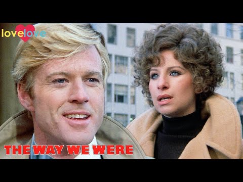 A Chance Meeting | The Way We Were | Love Love