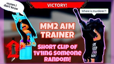 SHORT CLIP OF Me 1v1ing someone RANDOM IN MM2 AIM TRAINER...