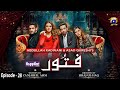 Fitoor - Ep 28 [Eng Sub] - Digitally Presented by Happilac Paints - 24th June 2021 - HAR PAL GEO