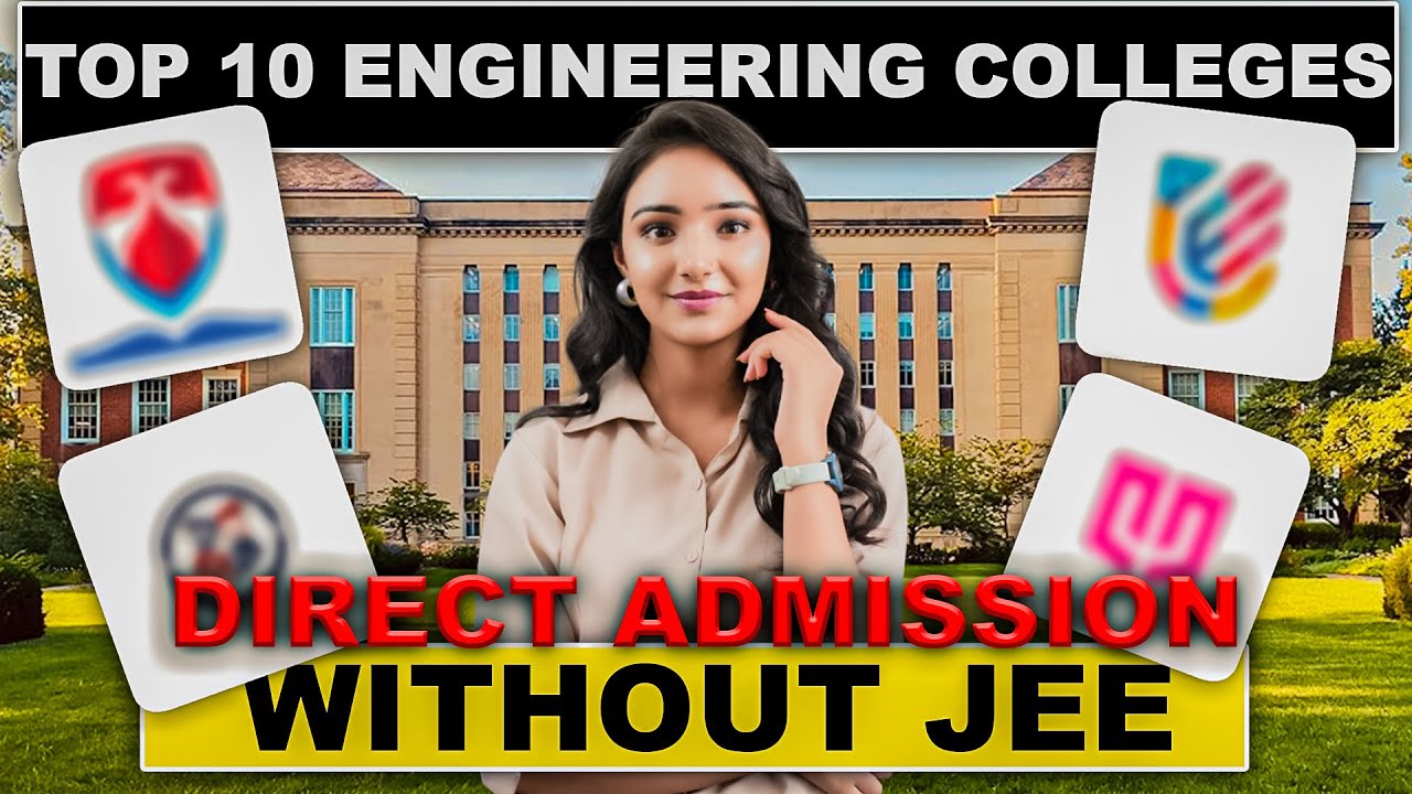 Top Engineering Colleges on Class 12th Marks | NO JEE Mains | JEE Low ...
