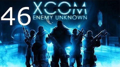 ➜ XCOM: Enemy Unknown - Walkthrough - Part 46: Temple Ship 2/3 [Impossible] [Ironman]