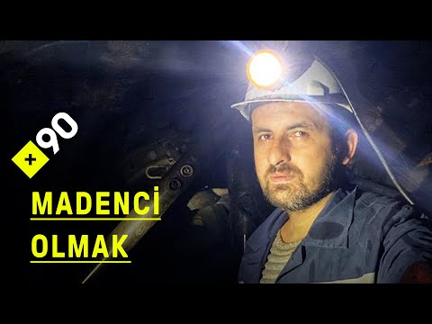 Türkiye'de madenci olmak | \